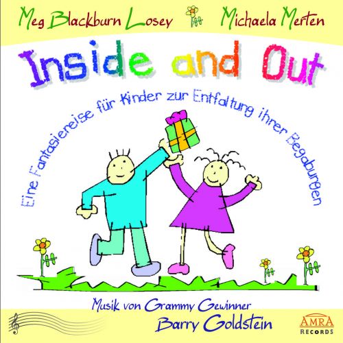 Inside and Out. Wecke deine Kreativit&auml;t. Von innen heraus [speziell f&uuml;r Kinder]
