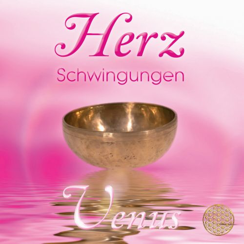 Herz Schwingungen &ndash; Venus [wahlweise als Download, einzeln oder komplette Trilogie]