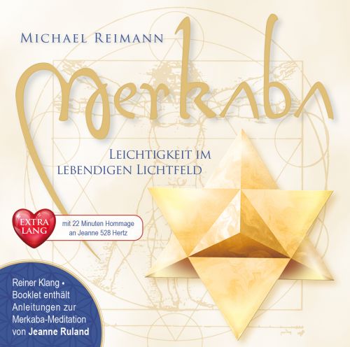 MERKABA EXTRA LANG [neu gemastert von Sayama; mit 22 Minuten Bonus in 528 Hertz & Anleitungen im Booklet von Jeanne Ruland; wahlweise als Download]