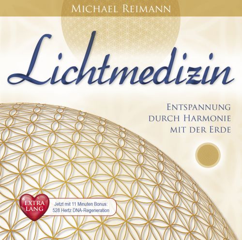 LICHTMEDIZIN EXTRA LANG [neu gemastert von Sayama; mit 11 Minuten Bonus in 528 Hertz & Schumann-Frequenz; wahlweise als Download]
