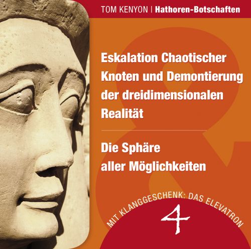 Eskalation Chaotischer Knoten und Demontierung der dreidimensionalen Realit&auml;t & Die Sph&auml;re aller M&ouml;glichkeiten