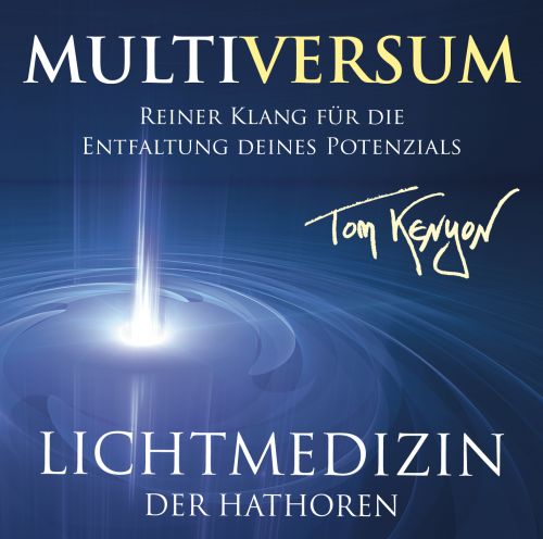 Lichtmedizin der Hathoren &ndash; Multiversum [Heilmusik]