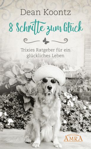 8 Schritte zum Gl&uuml;ck [Channelings]