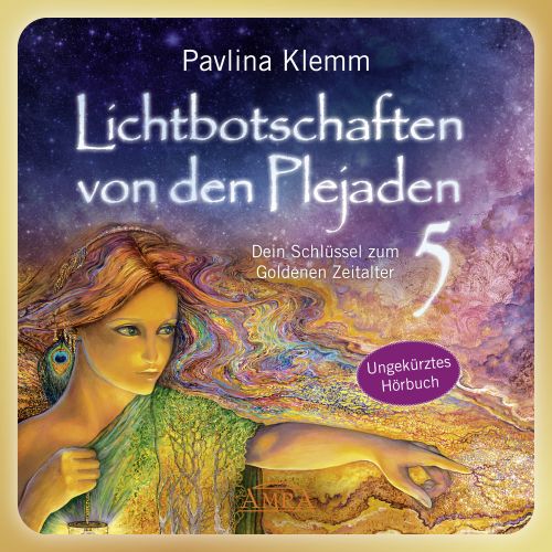 Lichtbotschaften von den Plejaden Band 5 [Interaktives H&ouml;rbuch - ungek&uuml;rzte Lesung; wahlweise als Download]