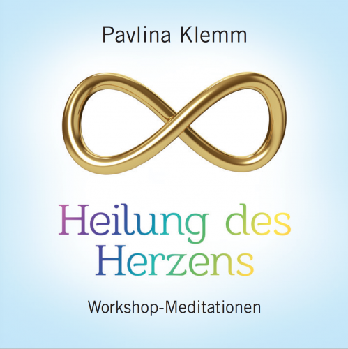 HEILUNG DES HERZENS [Workshop-Meditationen, gesprochen von Pavlina Klemm; nur im AMRA-Shop erh&auml;ltlich; wahlweise als Download]