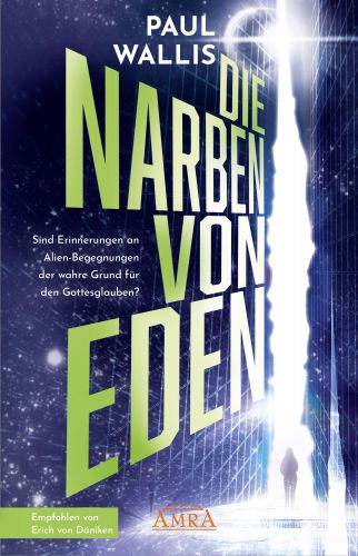 DIE NARBEN VON EDEN [empfohlen von Erich von D&auml;niken]