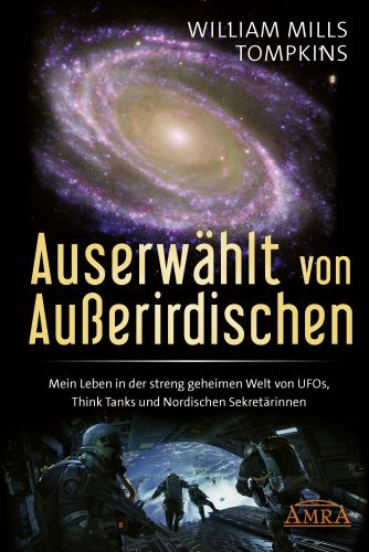 AUSERW&Auml;HLT VON AUSSERIRDISCHEN [US-Bestseller in deutscher &Uuml;bersetzung]