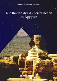 DIE BAUTEN DER AUSSERIRDISCHEN IN ÄGYPTEN [Erstausgabe]